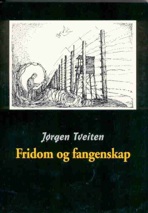 Fridom og fangenskap